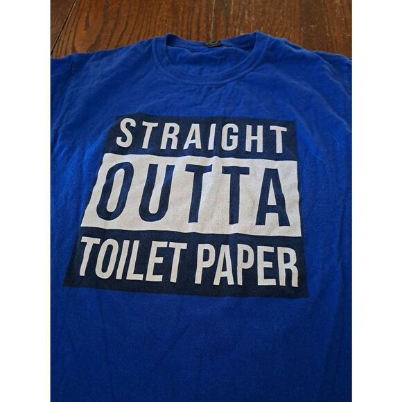 Medium Straight Outta Toilet Paper Short Sleeve Tee TShirt Top 2020 Pandemic - Picture 2 of 3
